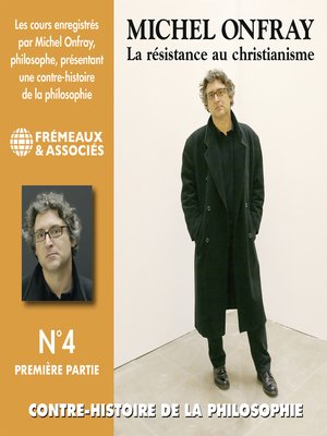 cover image of Contre-histoire de la philosophie (Volume 4.1)--La résistance au Christianisme II